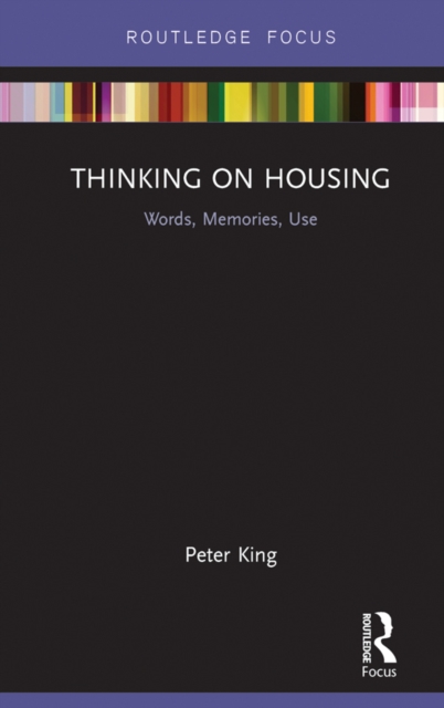 Thinking on Housing : Words, Memories, Use, PDF eBook