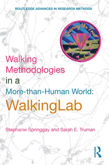 Walking Methodologies in a More-than-human World : WalkingLab, PDF eBook