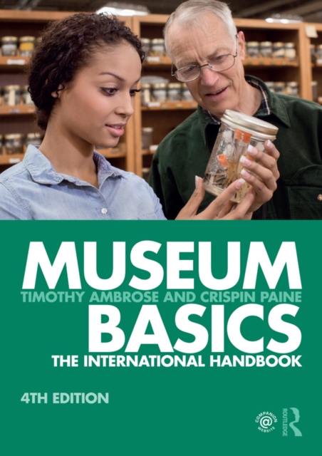 Museum Basics : The International Handbook, EPUB eBook