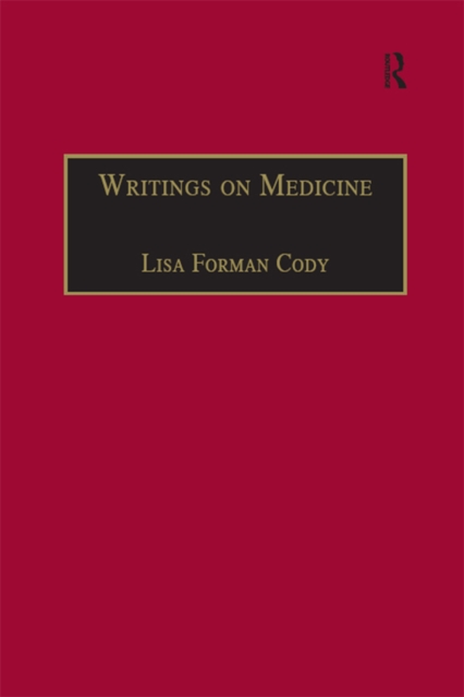 Writings on Medicine : Printed Writings 1641-1700: Series II, Part One, Volume 4, EPUB eBook