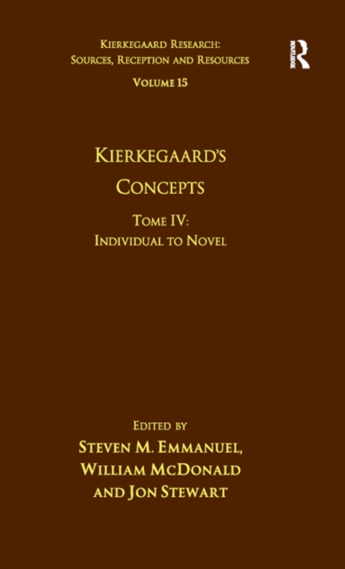Volume 15, Tome IV: Kierkegaard's Concepts : Individual to Novel, EPUB eBook