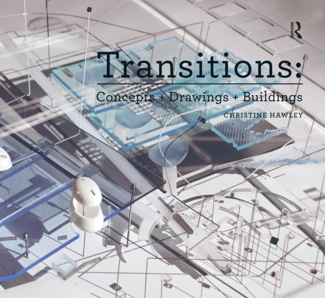 Transitions: Concepts + Drawings + Buildings, PDF eBook
