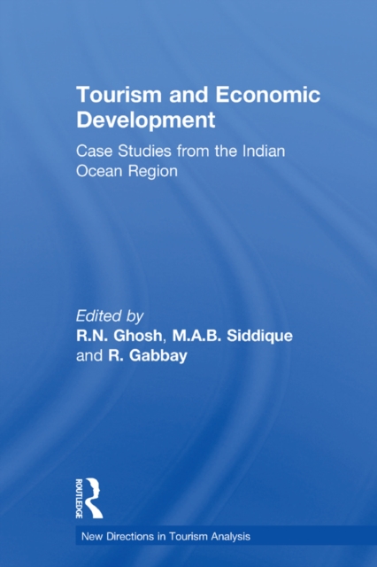 Tourism and Economic Development : Case Studies from the Indian Ocean Region, PDF eBook