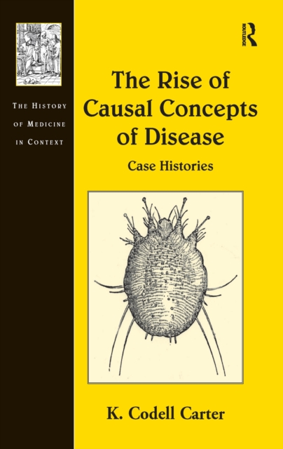 The Rise of Causal Concepts of Disease : Case Histories, PDF eBook