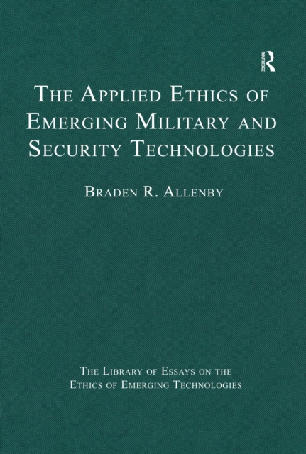 The Applied Ethics of Emerging Military and Security Technologies, EPUB eBook