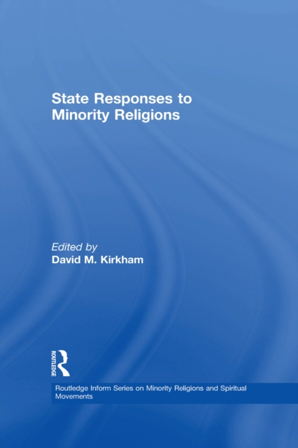 State Responses to Minority Religions, PDF eBook