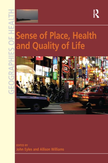 Sense of Place, Health and Quality of Life, PDF eBook