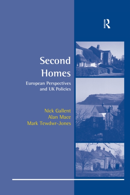 Second Homes : European Perspectives and UK Policies, EPUB eBook