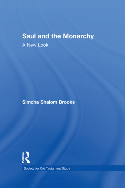 Saul and the Monarchy: A New Look, EPUB eBook