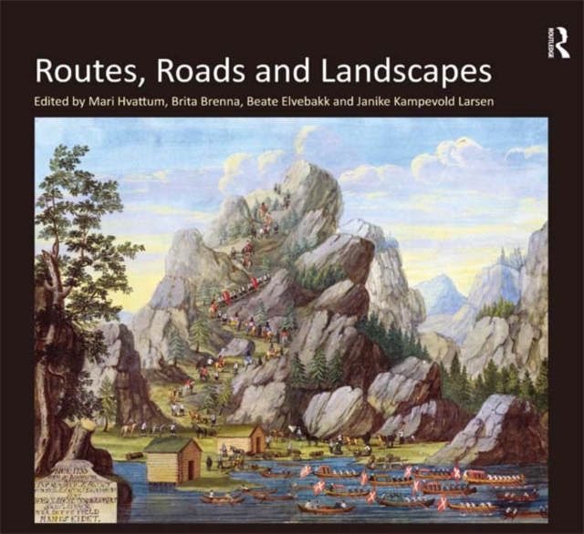 Routes, Roads and Landscapes, EPUB eBook