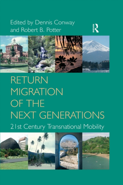 Return Migration of the Next Generations : 21st Century Transnational Mobility, EPUB eBook