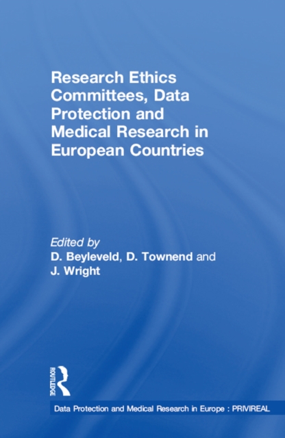 Research Ethics Committees, Data Protection and Medical Research in European Countries, PDF eBook