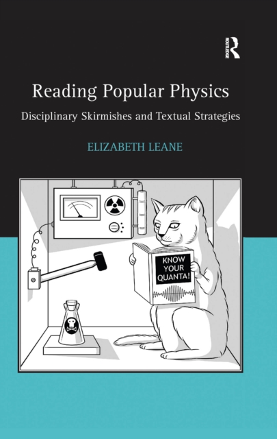Reading Popular Physics : Disciplinary Skirmishes and Textual Strategies, EPUB eBook