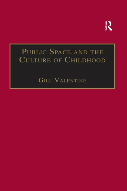 Public Space and the Culture of Childhood, PDF eBook