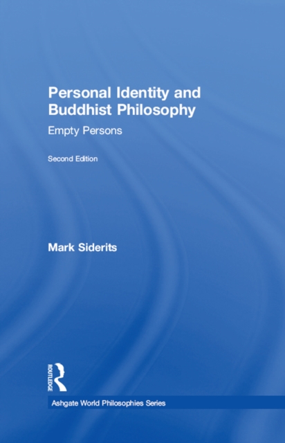 Personal Identity and Buddhist Philosophy : Empty Persons, PDF eBook