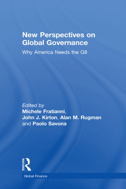 New Perspectives on Global Governance : Why America Needs the G8, EPUB eBook