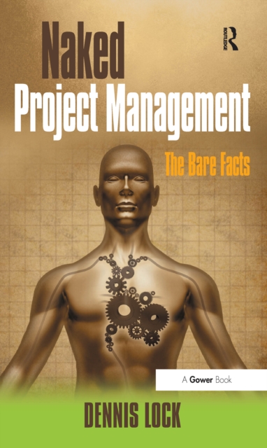 Naked Project Management : The Bare Facts, EPUB eBook