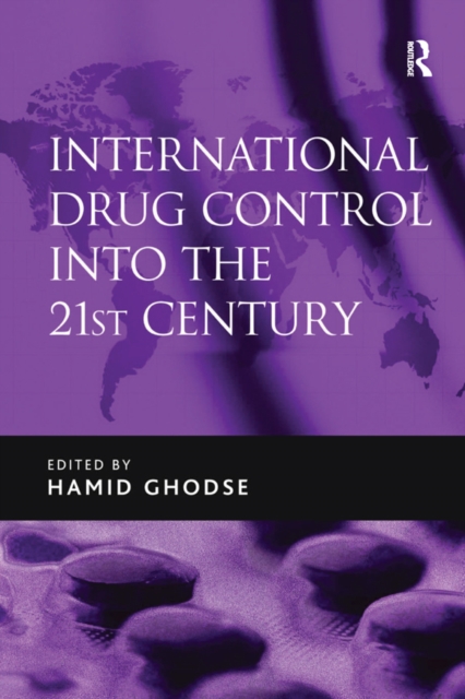 International Drug Control into the 21st Century, PDF eBook