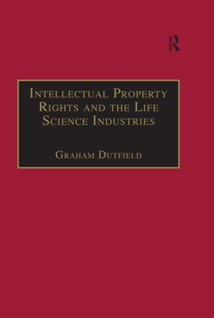 Intellectual Property Rights and the Life Science Industries : A Twentieth Century History, PDF eBook