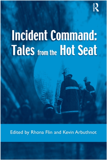 Incident Command: Tales from the Hot Seat, EPUB eBook