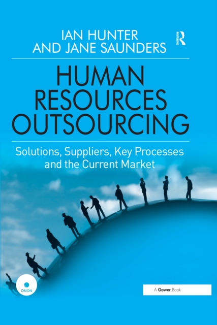 Human Resources Outsourcing : Solutions, Suppliers, Key Processes and the Current Market, EPUB eBook