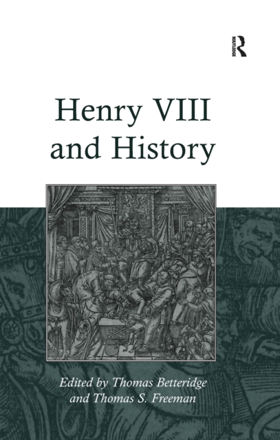 Henry VIII and History, EPUB eBook