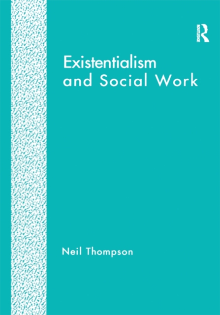 Existentialism and Social Work, EPUB eBook
