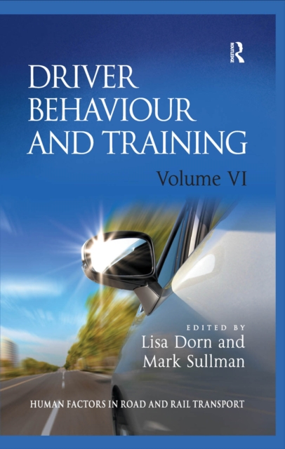 Driver Behaviour and Training: Volume VI, PDF eBook