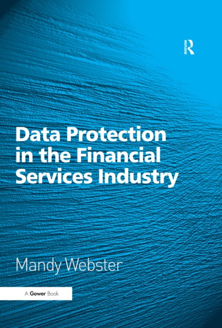 Data Protection in the Financial Services Industry, PDF eBook