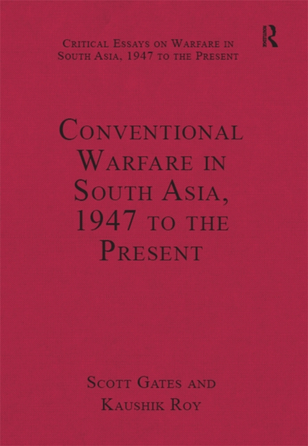 Conventional Warfare in South Asia, 1947 to the Present, EPUB eBook