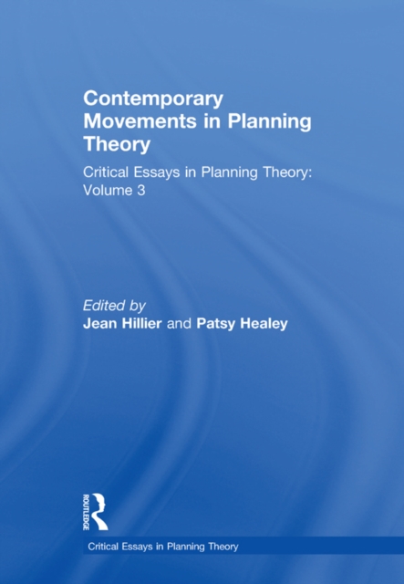 Contemporary Movements in Planning Theory : Critical Essays in Planning Theory: Volume 3, EPUB eBook