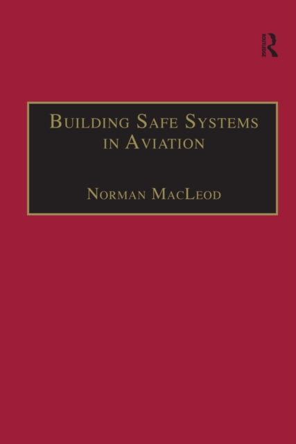 Building Safe Systems in Aviation : A CRM Developer's Handbook, PDF eBook