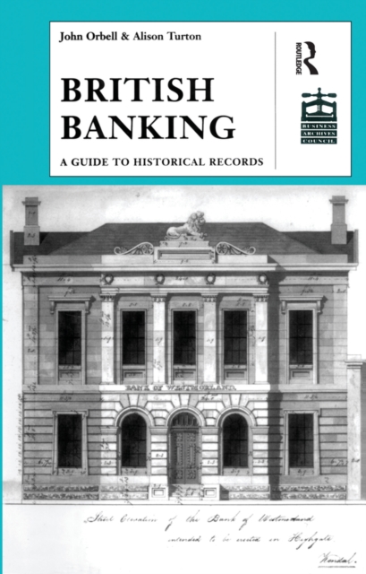 British Banking : A Guide to Historical Records, EPUB eBook