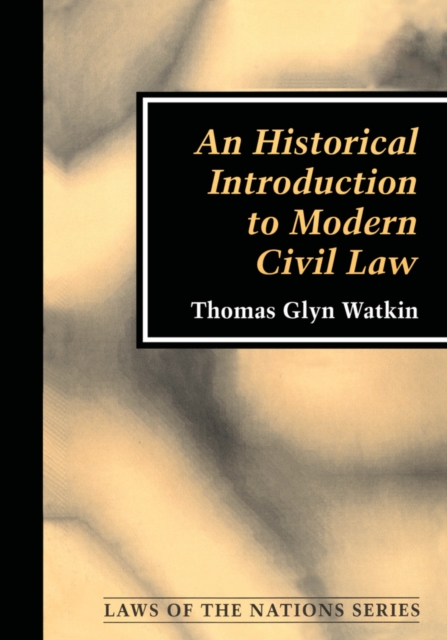An Historical Introduction to Modern Civil Law, PDF eBook