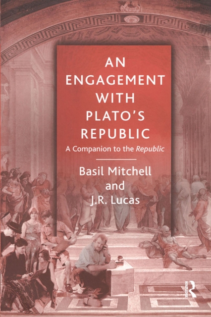 An Engagement with Plato's Republic : A Companion to the Republic, PDF eBook