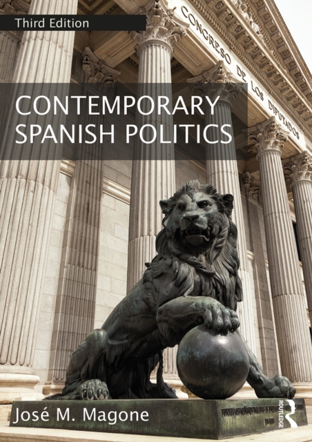 Contemporary Spanish Politics, PDF eBook