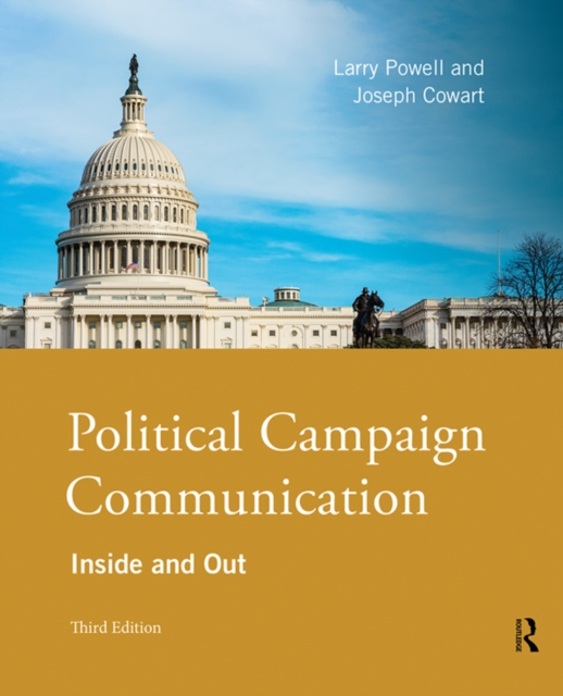 Political Campaign Communication : Inside and Out, PDF eBook