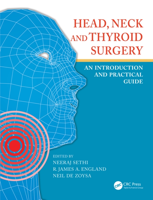 Head, Neck and Thyroid Surgery : An Introduction and Practical Guide, PDF eBook