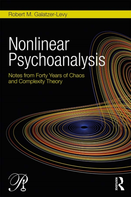 Nonlinear Psychoanalysis : Notes from Forty Years of Chaos and Complexity Theory, EPUB eBook