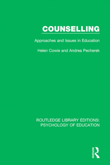 Counselling : Approaches and Issues in Education, PDF eBook