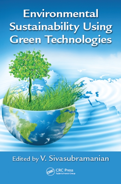 Environmental Sustainability Using Green Technologies, EPUB eBook