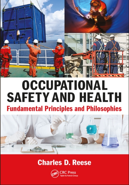 Occupational Safety and Health : Fundamental Principles and Philosophies, EPUB eBook