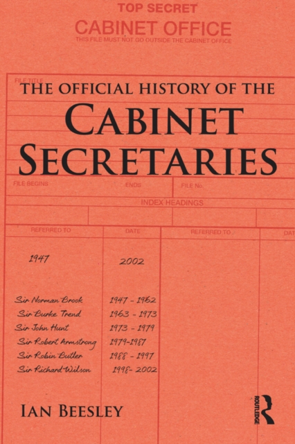 The Official History of the Cabinet Secretaries, EPUB eBook