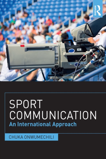 Sport Communication : An International Approach, PDF eBook
