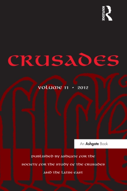 Crusades : Volume 11, PDF eBook
