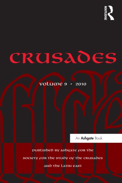 Crusades : Volume 9, PDF eBook