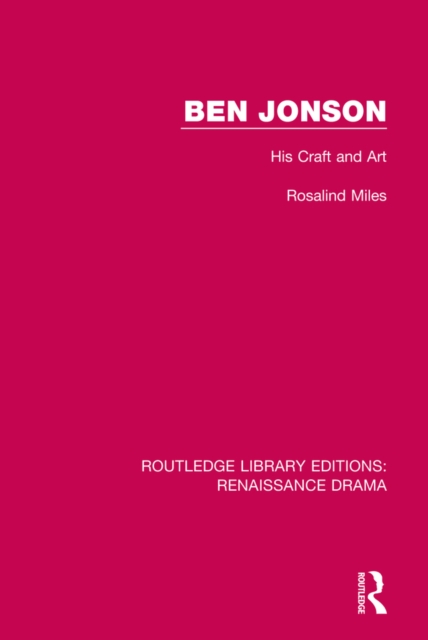 Ben Jonson : His Craft and Art, EPUB eBook