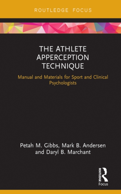 The Athlete Apperception Technique : Manual and Materials for Sport and Clinical Psychologists, EPUB eBook