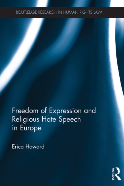 Freedom of Expression and Religious Hate Speech in Europe, EPUB eBook