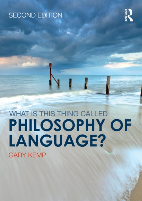 What is this thing called Philosophy of Language?, PDF eBook